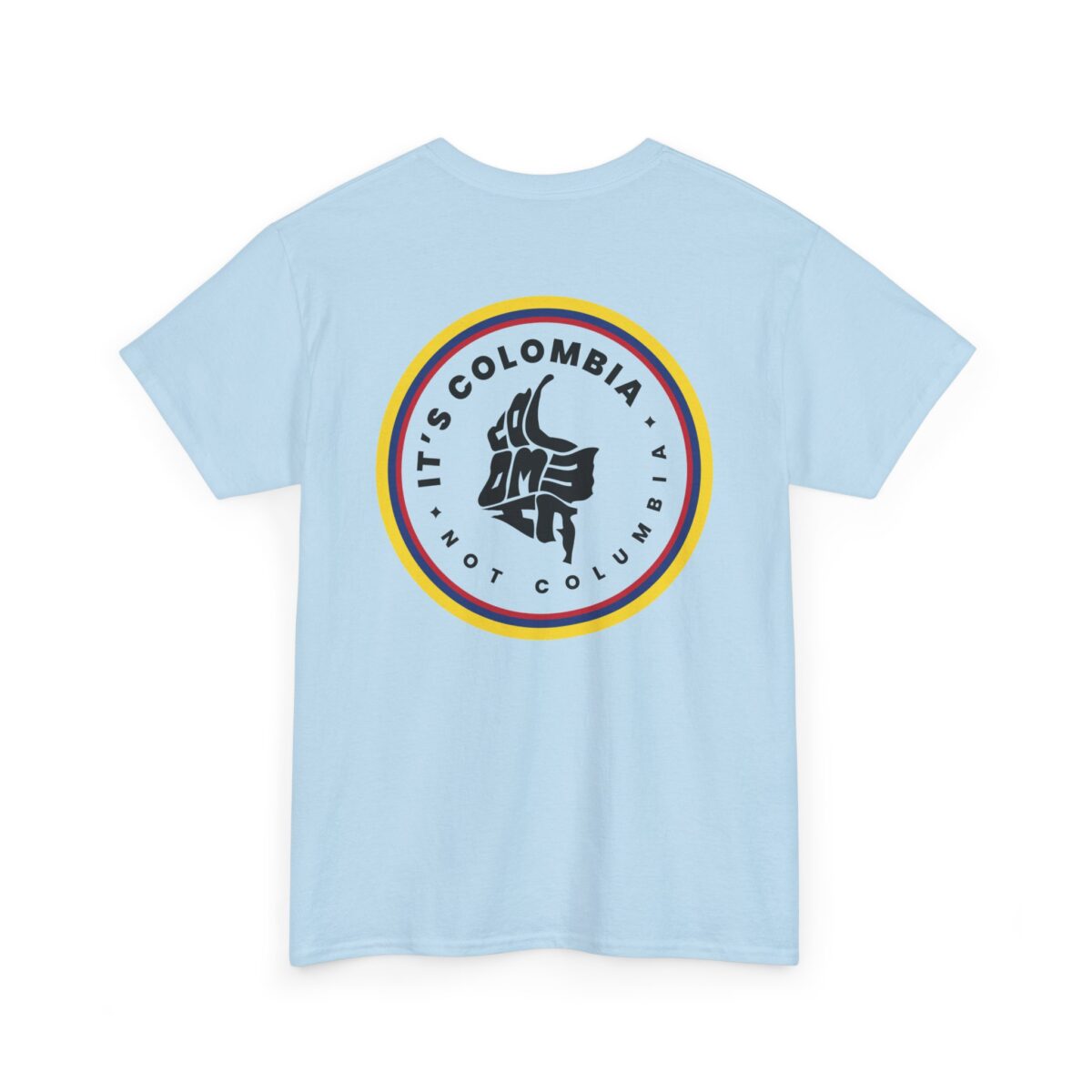 Its Colombia Not Columbia flag circle Tee / T-shirt / heavy cotton / 4 colors - Imagen 6